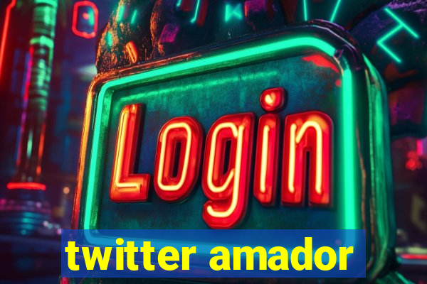 twitter amador